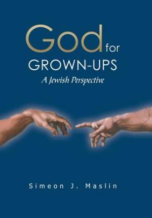 God for Grown-Ups: A Jewish Perspective