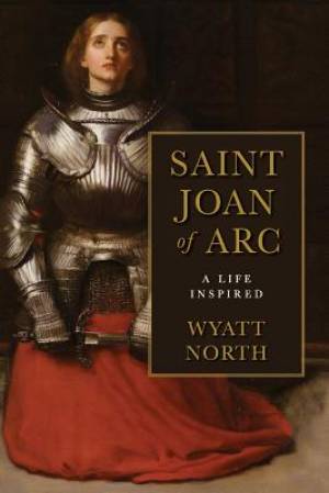 Joan of Arc: A Life Inspired