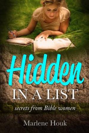 Hidden in a List: Secrets from Bible Women