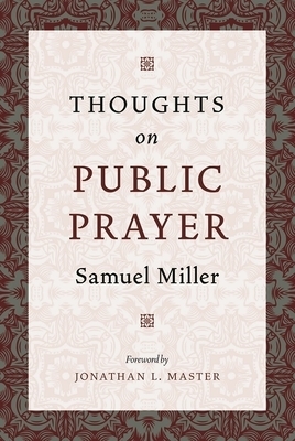 Thoughts on Public Prayer