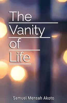 The Vanity of Life