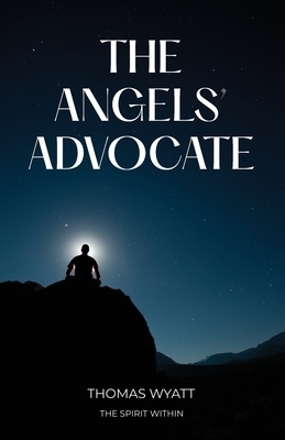 The Angels' Advocate: The Spirit Within