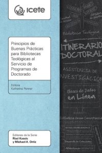 Principios de Buenas Prácticas para Bibliotecas Teológicas