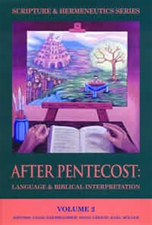 After Pentecost: Language and Biblical Interpretation