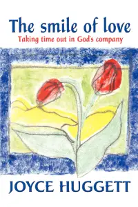The Smile of Love: Taking Time Out in God's Company