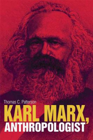 Karl Marx, Anthropologist