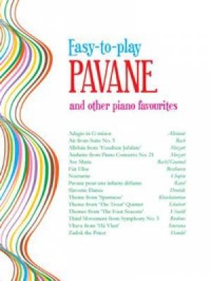 Easy To Play Pavane And Other Piano Favourites