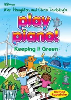 Play Piano! - Keeping it Green