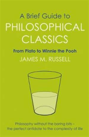 A Brief Guide to Philosophical Classics