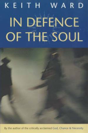 In Defence of the Soul