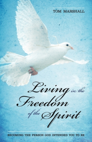 Living In The Freedom Of The Spirit