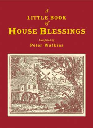 A Little Book Of House Blessings