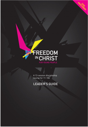 Freedom in Christ for Young People - Leader's Guide