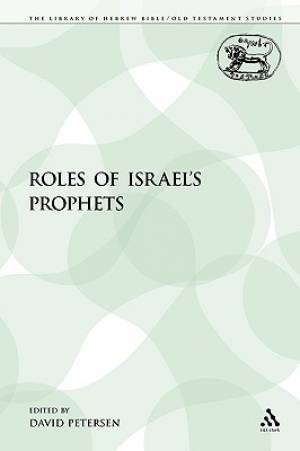 The Roles of Israel's Prophets