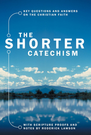 The Shorter Catechism