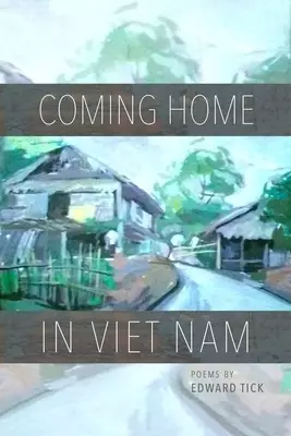 Coming Home in Viet Nam: Poems