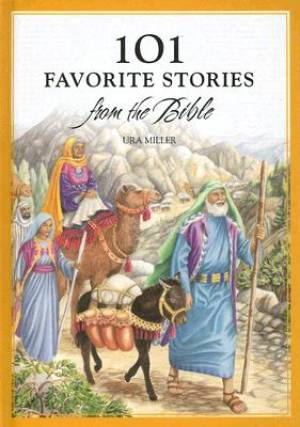 101 Favorite Stories From The Bible