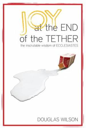 Joy at the End of the Tether