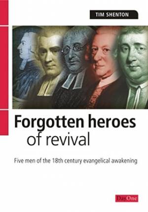 Forgotten Heroes of Revival