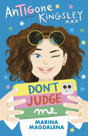 Antigone Kingsley: Don't Judge Me