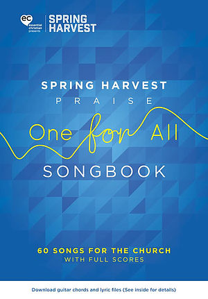 Spring Harvest Praise One For All Songbook