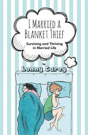 I Married a Blanket Thief