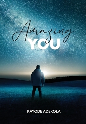 Amazing You