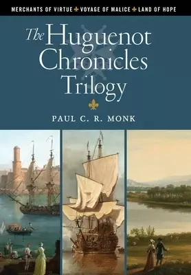 Huguenot Chronicles Trilogy