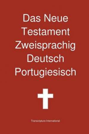 Neue Testament Zweisprachig, Deutsch - Portugiesisch