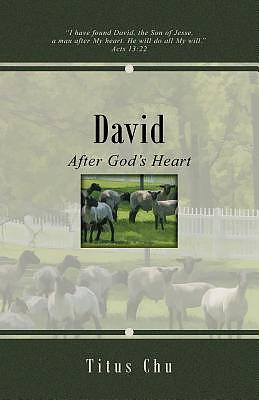 David: After God's Heart