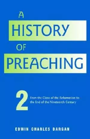 History of Preaching Vol 2