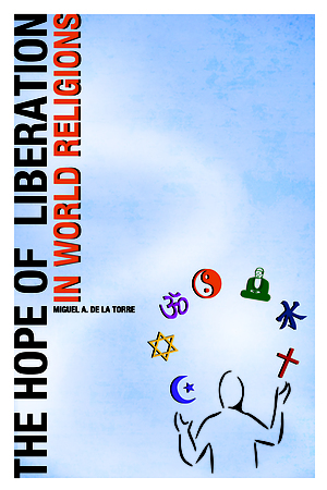 The Hope Of Liberation In World Religions