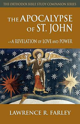 The Apocalypse of St. John: A Revelation of Love and Power