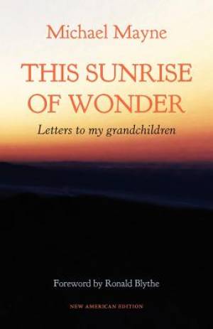 This Sunrise of Wonder: Letters to my grandchildren