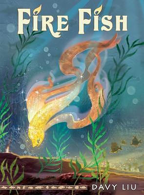 Fire Fish: The Invisible Tails Series: The Invisible Tails Series