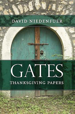 Gates: Thanksgiving Papers