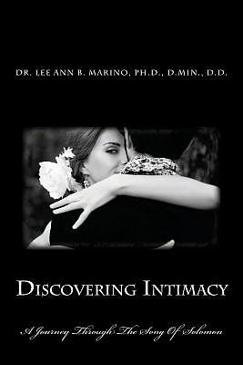 Discovering Intimacy: A Journey Through The Song Of Solomon