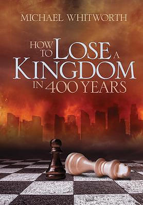 How to Lose a Kingdom in 400 Years: A Guide to 1-2 Kings