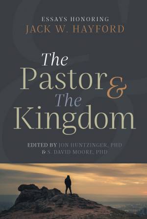 Pastor & the Kingdom