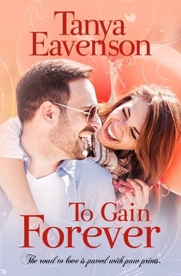 To Gain Forever: A Novella