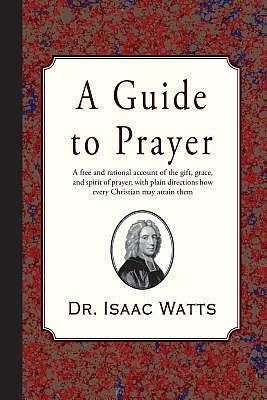 A Guide to Prayer