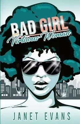 Bad Girl Virtuous Woman