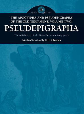 Apocrypha and Pseudepigrapha of the Old Testament, Volume Two: Apocrypha