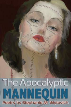 The Apocalyptic Mannequin: The Definition of Body is Buried