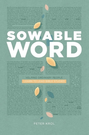 Sowable Word: Helping Ordinary People Learn to Lead Bible Studies