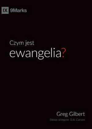 Czym Jest Ewangelia? (what Is The Gospel?) (polish)