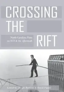 Crossing the Rift: North Carolina Poets on 9/11 and Its Aftermath