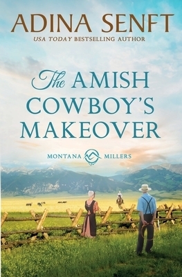 The Amish Cowboy's Makeover