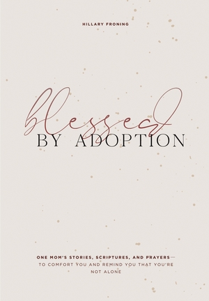 BLESSED BY ADOPTION