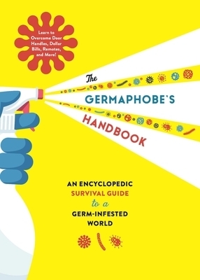 The Germaphobe's Handbook